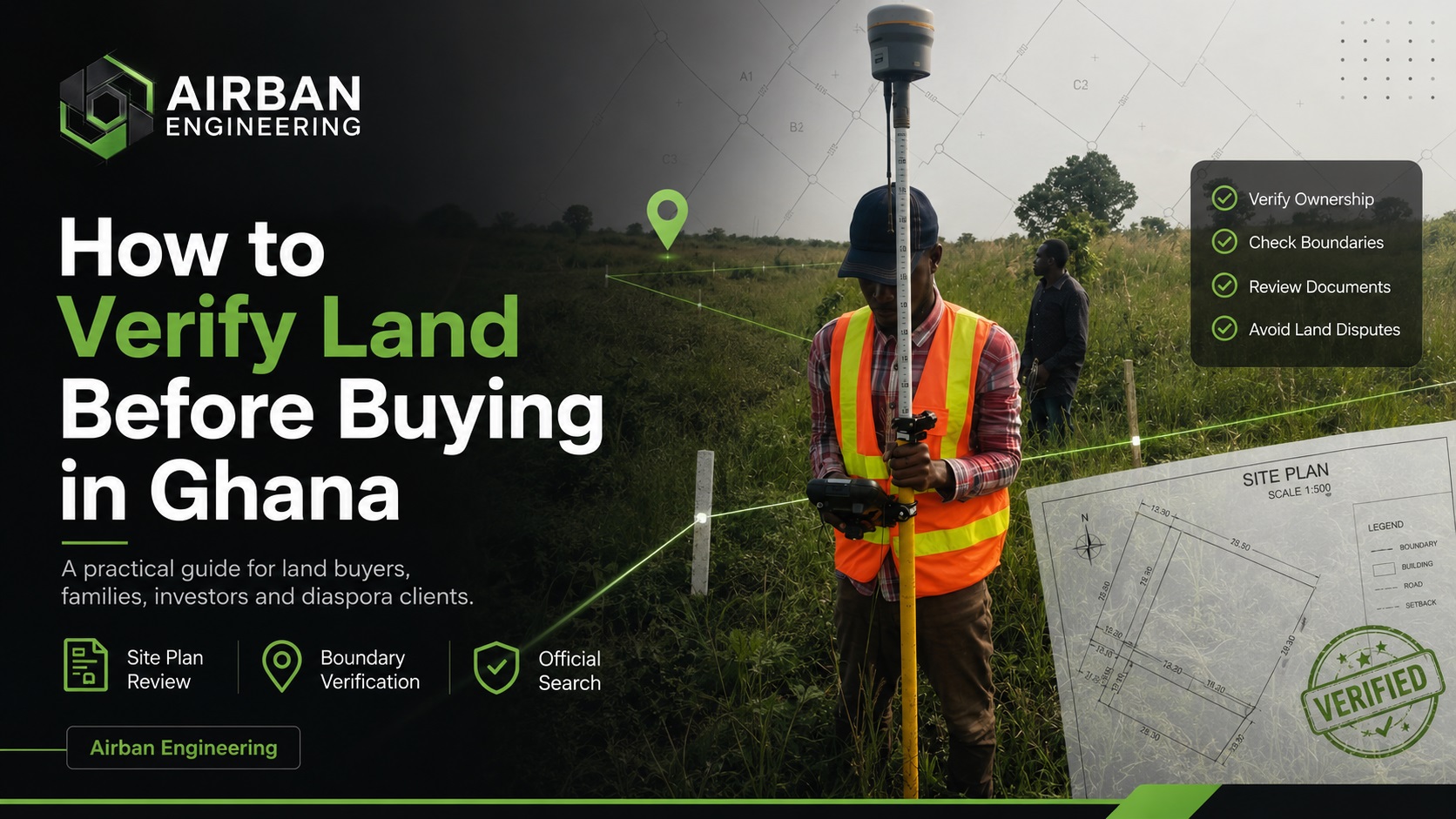 How to verify land before buying in Ghana